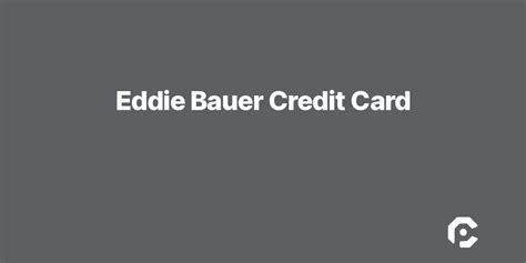 eddie bauer rewards card.